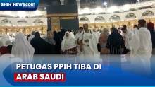 Siap Layani Jemaah Indonesia, Ratusan Petugas Haji Tiba di Arab Saudi