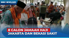 Sakit! 8 Calon Jamaah Haji Embarkasi Jakarta dan Bekasi Tertunda Berangkat ke Makkah