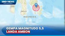 Gempa Magnitudo 5,5 Guncang Ambon, Warga Diimbau Tidak Panik