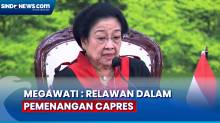 Megawati Ungkap Peran Relawan yang Bekerja dalam Pemenangan Capres