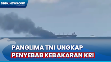Ungkap Penyebab Kebakaran KRI Teluk Hading-538, Panglima TNI: Masih Diinvestigasi