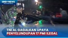 TNI AL Gagalkan Upaya Penyelundupan 17 Calon PMI Ilegal Tujuan Malaysia