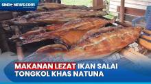 Ikan Salai Tongkol, Makanan Lezat Khas Natuna yang Cocok untuk Buat Tangan