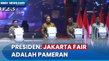 Presiden Joko Widodo: Jakarta Fair Pameran Terlengkap di Asia Tenggara