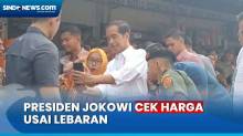 Usai Lebaran, Jokowi Blusukan ke Pasar Menteng Pulo untuk Cek Harga Pangan