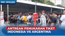 Melihat Suasana Antrean Penukaran Tiket Timnas Indonesia Vs Argentina