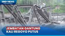 61 KK Terisolir Akibat Jembatan Gantung Kali Regoyo Putus Diterjang Banjir Lahar Dingin