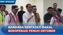 Jokowi Sebut Bandara Kertajati Bakal Beroperasi Penuh Oktober, Utamanya Pesawat Jet