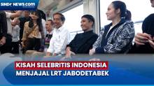 Cerita Selebritis Tanah Air Mencoba LRT Jabodetabek, Penuh Antusias !
