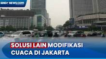 Awan di Jakarta Kurang Lembab, Menteri KLHK Ungkap Solusi Lain