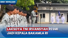 Gantikan Laksdya TNI Aan Kurnia, Laksdya TNI Irvansyah Resmi jadi Kepala Bakamla RI