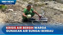 Krisis Air Bersih Landa Banjarnegara, Warga Mandi di Sungai Berbusa dan Bau