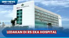 Ledakan di RS Eka Hospital, Semua Pasien Diungsikan
