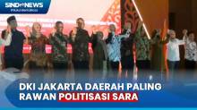 Bawaslu Sebut DKI Jakarta Daerah Rawan Politisasi SARA Paling Tinggi