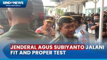 Panglima TNI-Kapolri Antar Jenderal Agus Subiyanto Fit And Proper Test di DPR