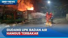 Api Hanguskan Gudang Penyimpanan Peralatan UPK Badan Air Pemprov DKI Jakarta