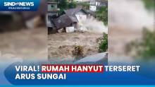 Terekam Video Amatir, Detik-Detik Rumah Hanyut Terseret Arus Sungai di Wonosobo
