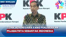 Jokowi: Tidak Ada Negara yang Penjarakan Pejabatnya Sebanyak Indonesia