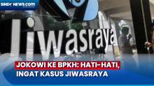 Minta BPKH Hati-Hati Kelola Dana Umat, Jokowi: Ingat Kasus Jiwasraya