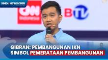 Gibran Tegaskan Pembangunan IKN Simbol Pemerataan Pembangunan Indonesia