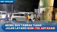 Mobil SUV Tabrak Tiang Jalan Layang Non-Tol Antasari, Pengemudi Diduga Mabuk