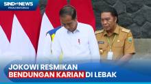 Diresmikan Jokowi, Bendungan Karian Pasok Air Baku Banten, Jakarta hingga Jabar