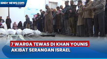 Militer Israel Meningkatkan Serangan di Khan Younis, 7 Tewas