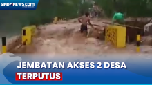 Banjir Bandang, Jembatan Akses 2 Desa di Lumajang Terputus