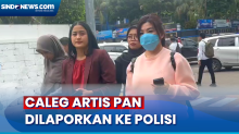 Diduga Lakukan Penipuan Arisan Bodong, Caleg Artis PAN Dilaporkan ke Polisi
