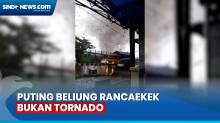BMKG Pastikan Puting Beliung di Rancaekek Bukan Tornado