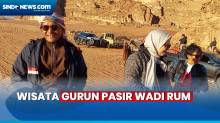 Sensasi Berpetualang di Wadi Rum Yordania, Gurun Pasir Berwarna Merah yang Jadi Lokasi Syuting Film Hollywood