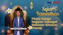 Syair Ramadhan Dr. Fatihunnada, Lc., M.A: Pintu Surga Rayyan Sebagai Balasan Khusus Puasa