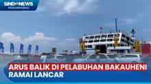 Arus Balik ke Pulau Jawa di Pelabuhan Bakauheni Masih Ramai Lancar