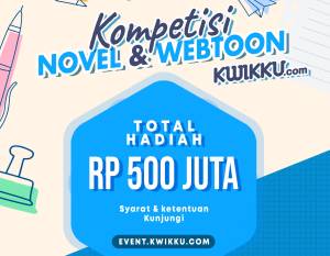 Lomba Novel dan Webtoon Berhadiah 500 Juta Segera Berakhir, Buruan Kirim!