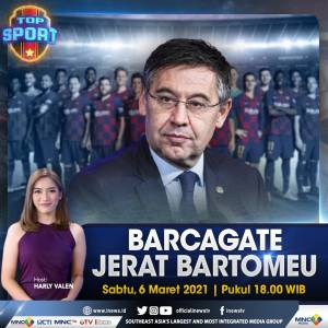 Barcagate Jerat Bartomeu, saksikan selengkapnya di Top Sport Sabtu, 6 Maret 2021 pukul 18.00 WIB
