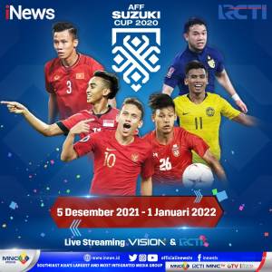 Besok Digelar! Kompetisi Sepak Bola Tertinggi Se-Asia Tenggara, Piala AFF 2020  Live di iNews