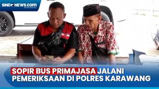 Sopir Bus Primajasa Jalani Pemeriksaan di Polres Karawang....
