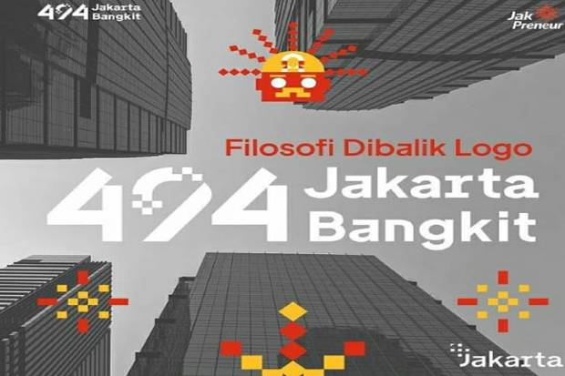 Ini Filosofi Tema Hut Jakarta Ke 494 Jakarta Bangkit