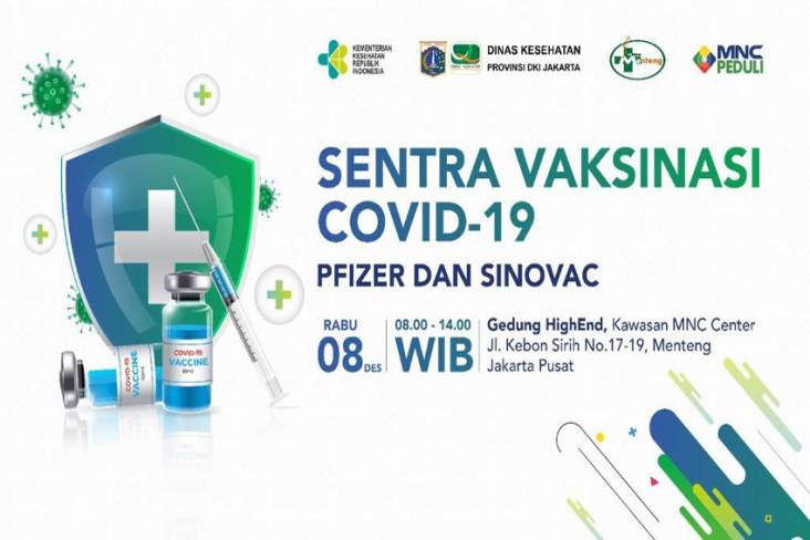 Besok Rabu, Sentra Vaksinasi MNC Peduli Kembali Hadir di Jakarta, Daftar di Sini!