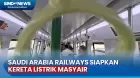 Dukung Mobilitas Jemaah saat Puncak Haji, Saudi Arabia Railways Siapkan Kereta Listrik