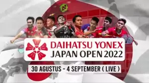 Lolos 16 Besar, Saksikan Perjuangan 11 Wakil Indonesia di Japan Open 2022