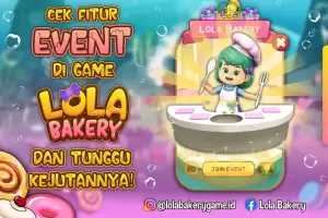 Cek Fitur “Event” di Game Lola Bakery dan Tunggu Kejutannya!