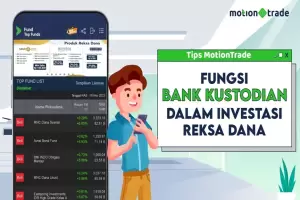Tips MotionTrade: Fungsi Bank Kustodian dalam Investasi Reksa Dana