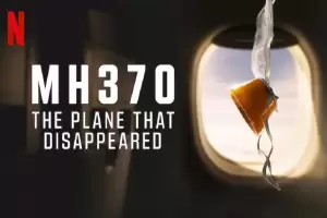 Apakah Film MH370 Kisah Nyata? Jelang 1 Dekade Malaysia Airlines yang Hilang Misterius