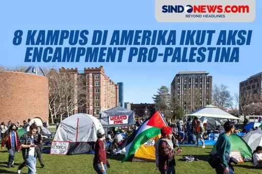 8 Kampus Ternama Amerika yang Ikut Aksi Encampment Pro-Palestina